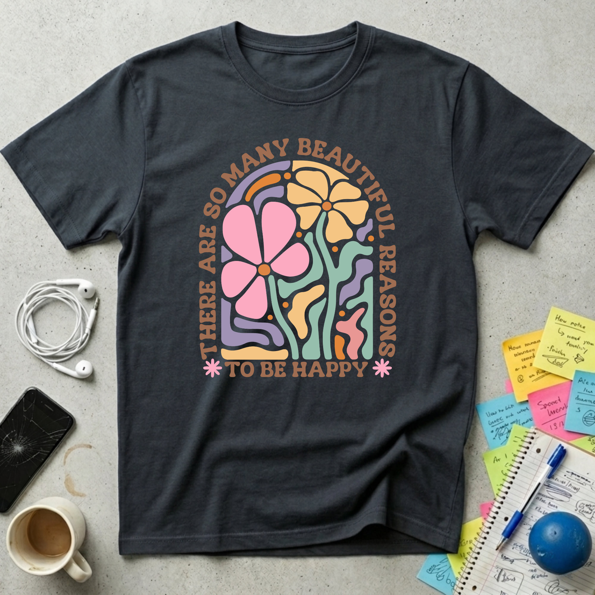 Many Reasons To Be Happy T-Shirt