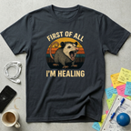I'm Healing - Opossum T-Shirt