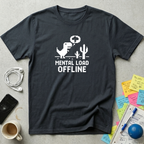 Mental Load Offline T-Shirt