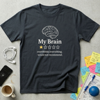 My Brain Rating T-Shirt