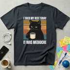 I Tried My Best Black Cat T-Shirt