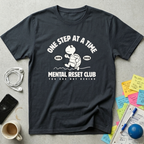 One Step At A Time T-Shirt