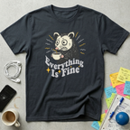 Raccoon Everything Is Fine T-Shirt
