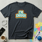 I'm Enough - Retro T-Shirt