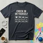 Check In Yourself T-Shirt