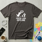 Mental Load Offline T-Shirt