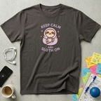 Keep Calm and Sloth On T-Shirt