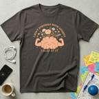 I Don't Struggle With Anxiety T-Shirt