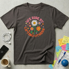 We Rise By Lifting Others T-Shirt