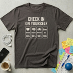Check In Yourself T-Shirt