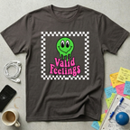 Valid Feelings T-Shirt
