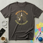 Inhale Calm, Exhale Chaos T-Shirt
