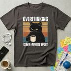Overthinking Is My Favorite Sport T-Shirt