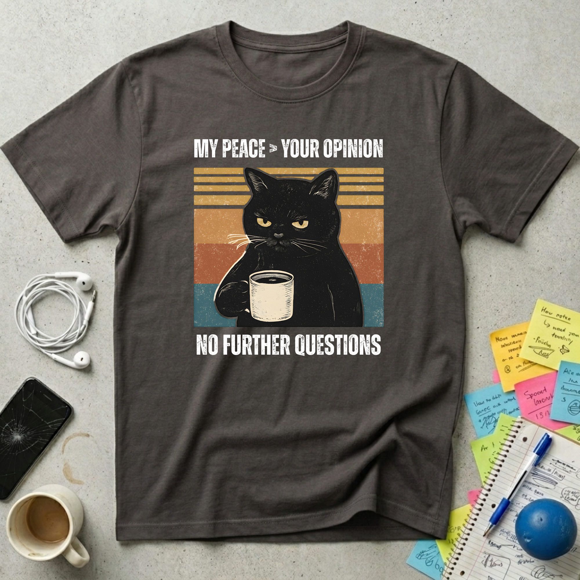 My Peace Your Opinion T-Shirt