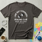 One Day Stronger T-Shirt