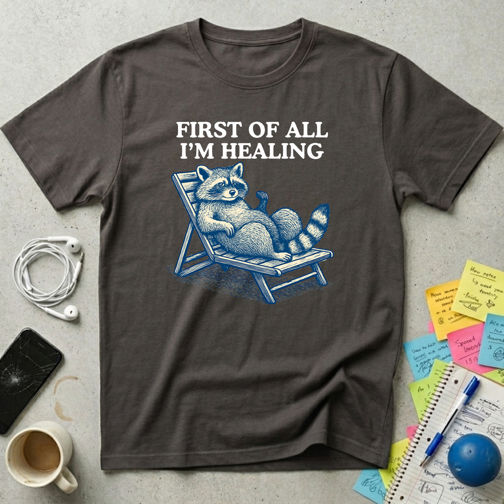 I'm Healing Relax Raccoon T-Shirt