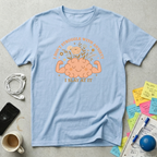 I Don't Struggle With Anxiety T-Shirt