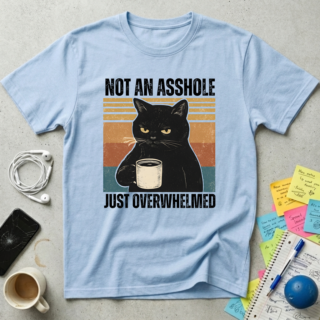 Not an Asshole T-Shirt