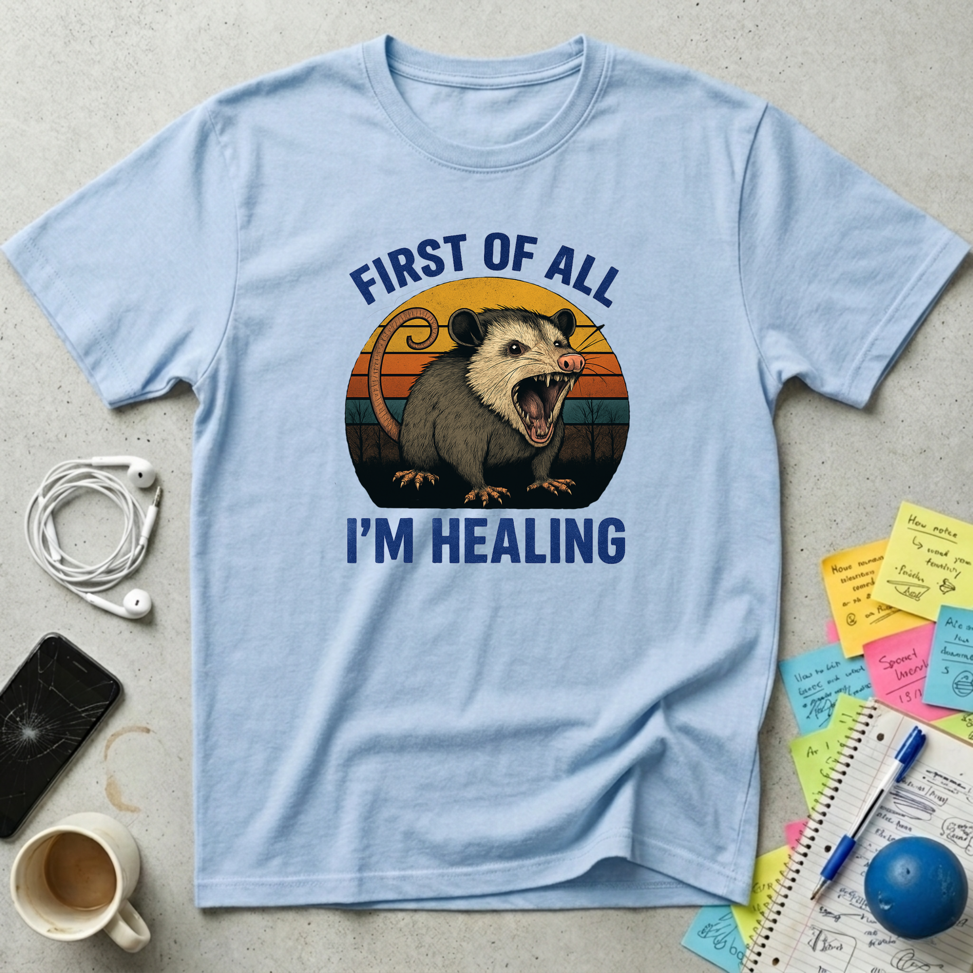 I'm Healing - Opossum T-Shirt