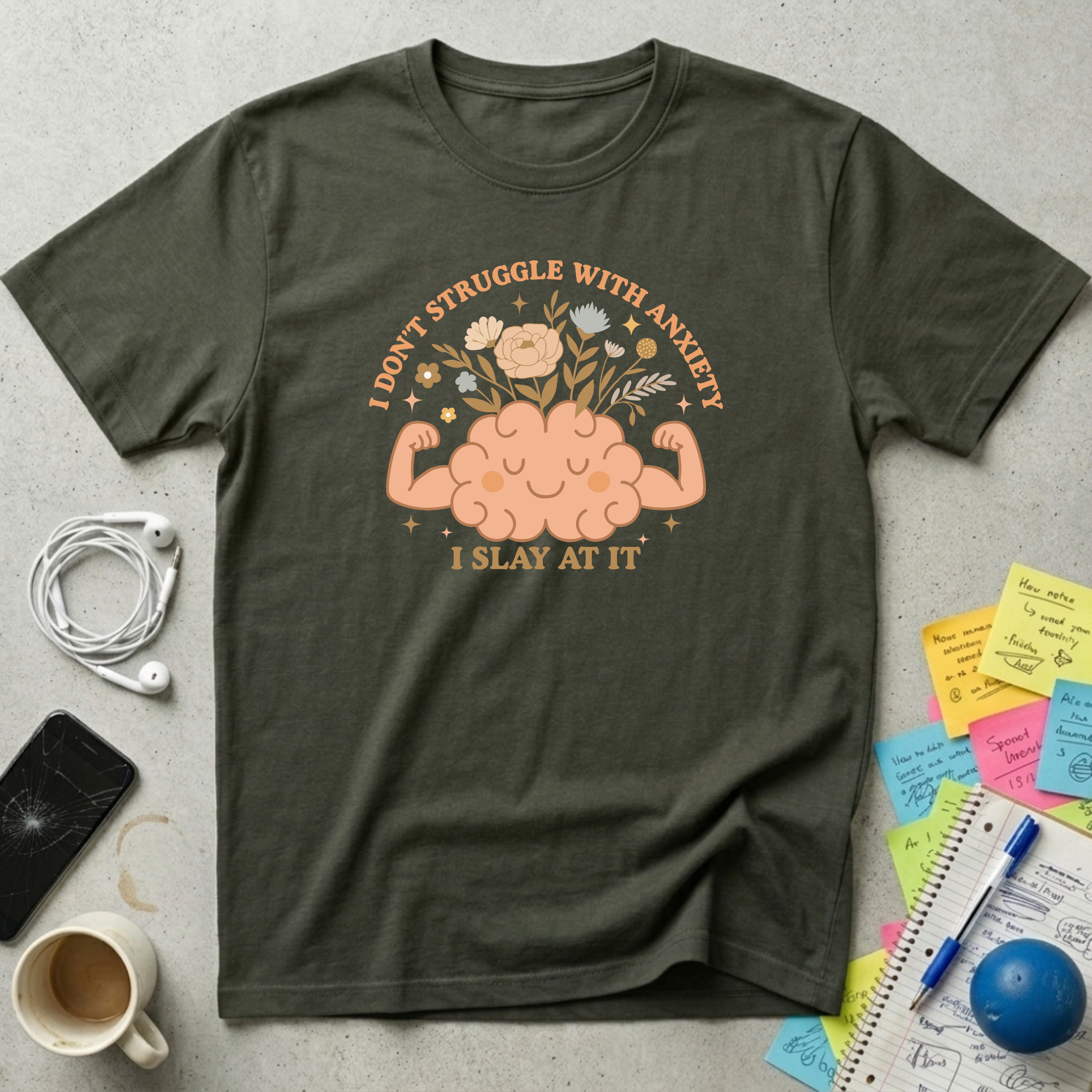 I Don't Struggle With Anxiety T-Shirt