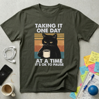 One Day At A Time T-Shirt