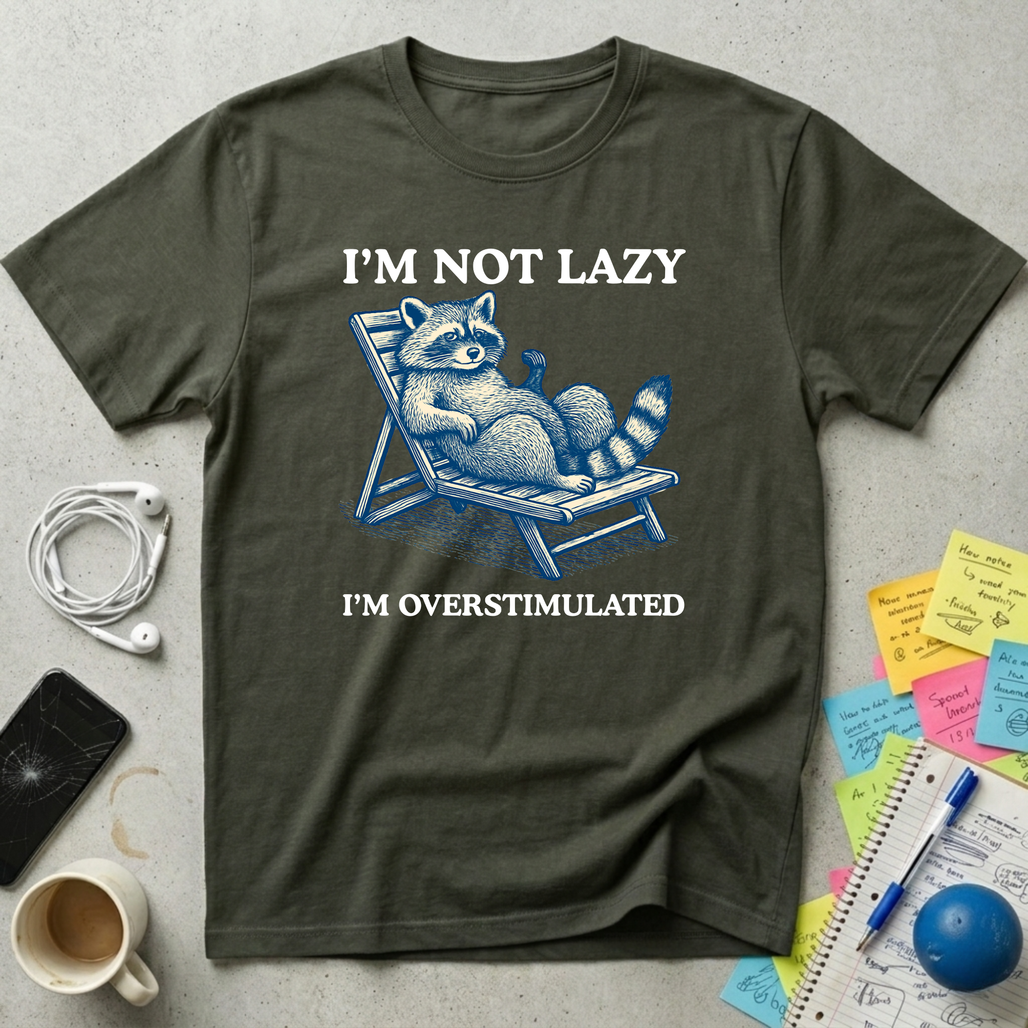 I'm Not Lazy T-Shirt