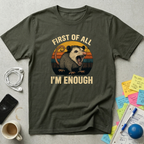 I'm Enough - Opossum T-Shirt