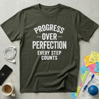 Progress Over Perfection T-Shirt