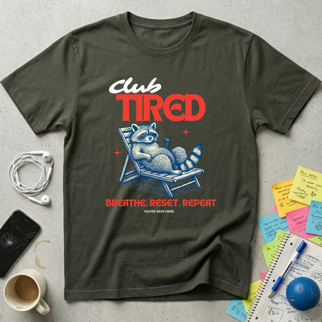 Club Tired T-Shirt