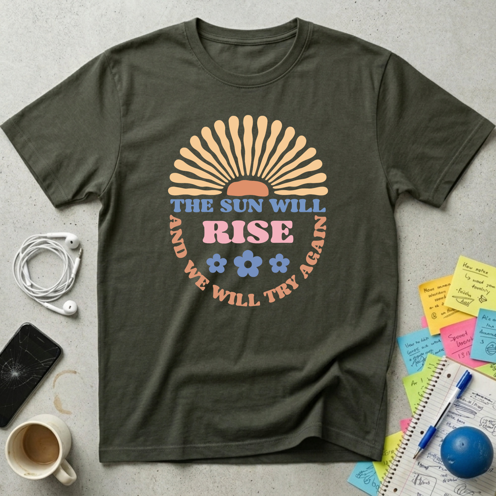 The Sun Will Rise T-Shirt