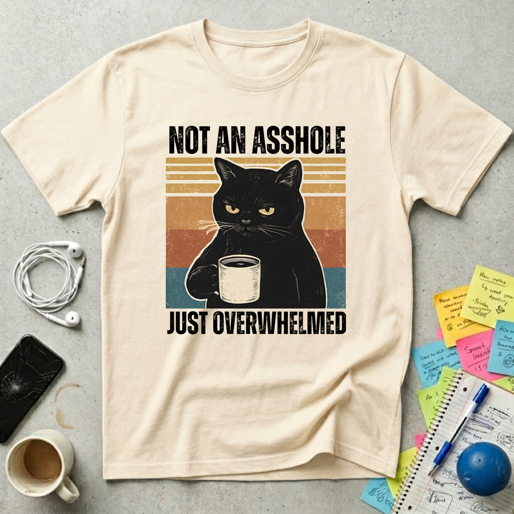 Not an Asshole T-Shirt