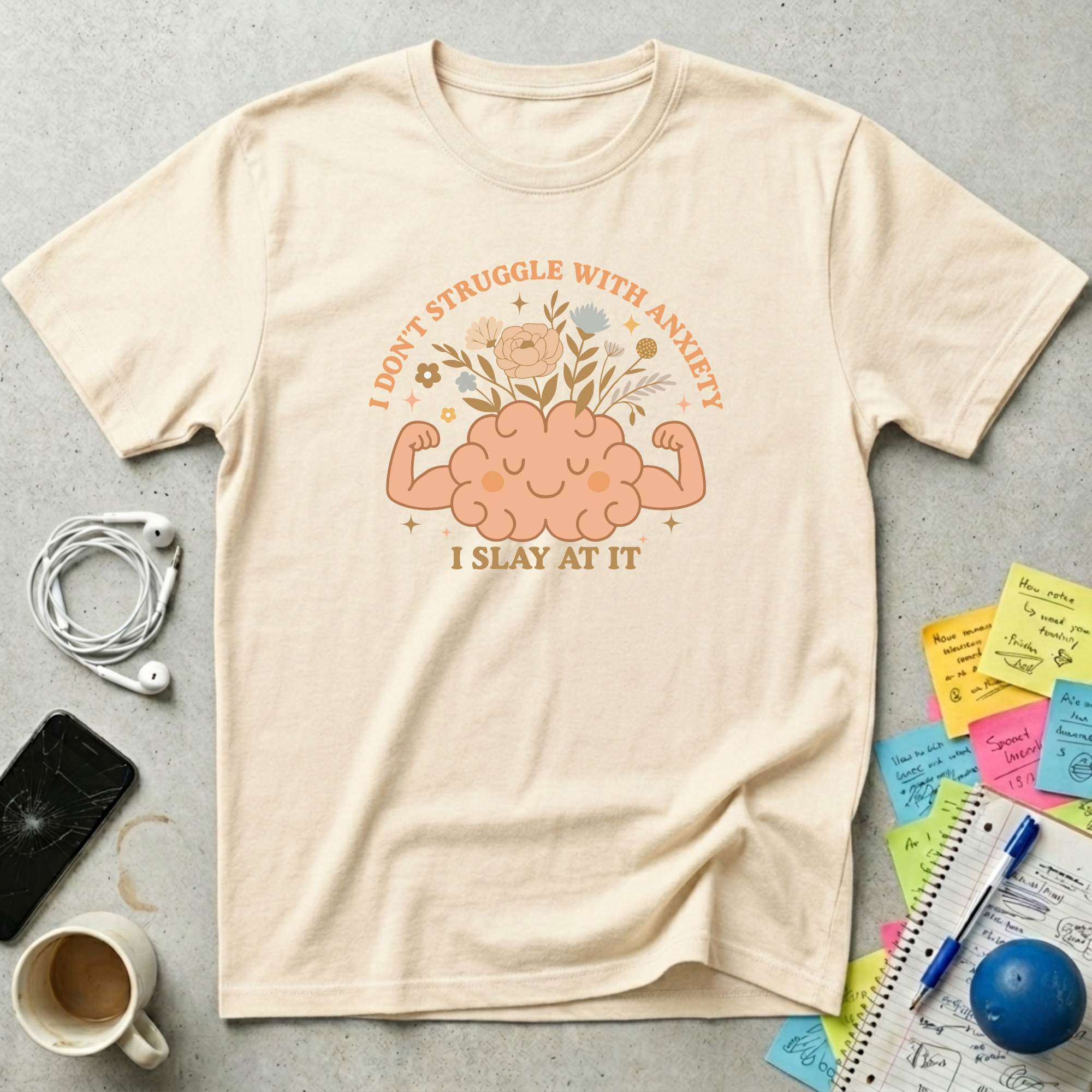 I Don't Struggle With Anxiety T-Shirt