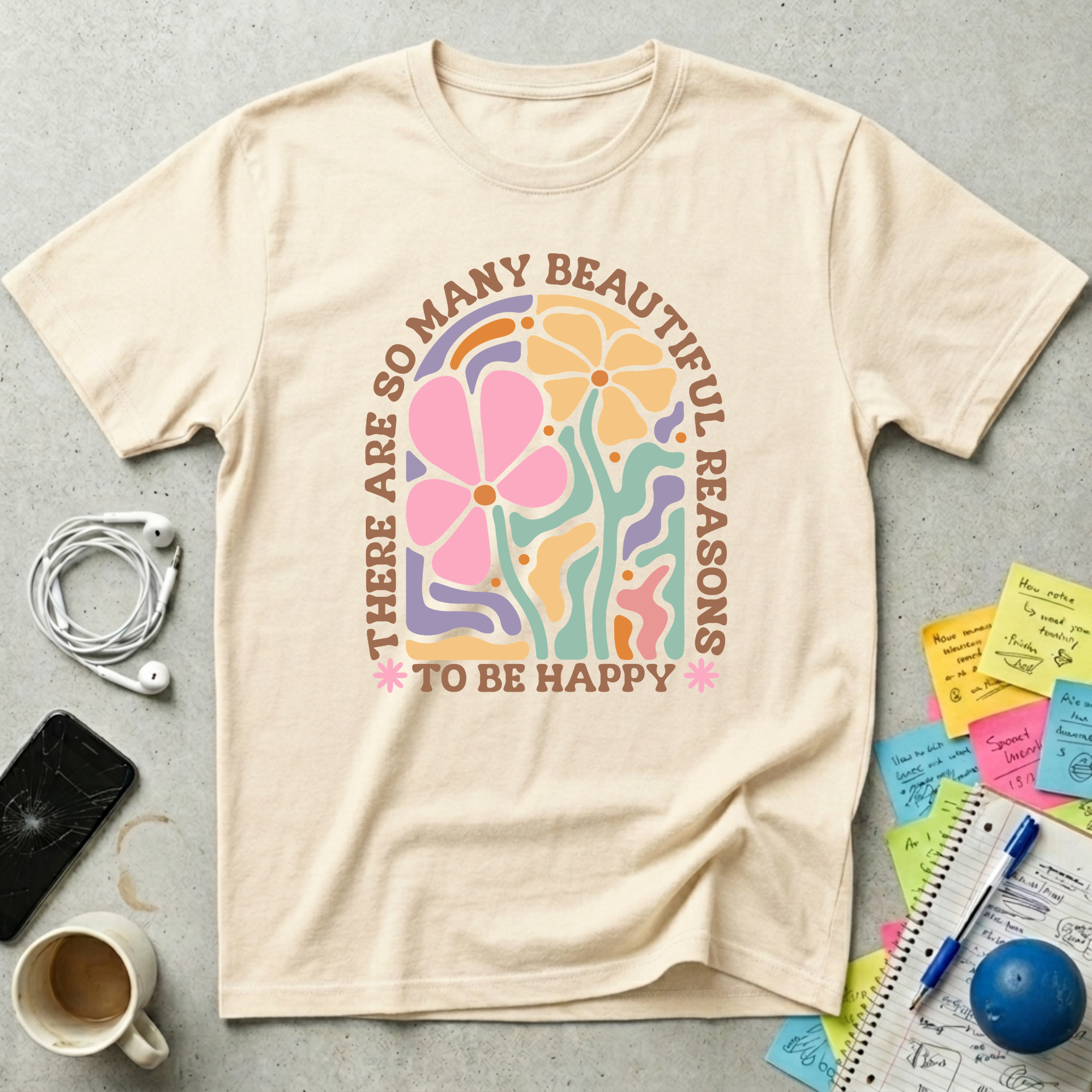 Many Reasons To Be Happy T-Shirt