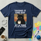 One Day At A Time T-Shirt
