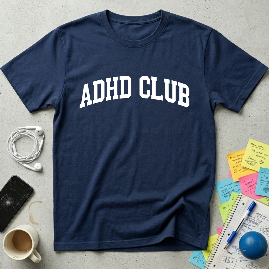 ADHD Club T-Shirt