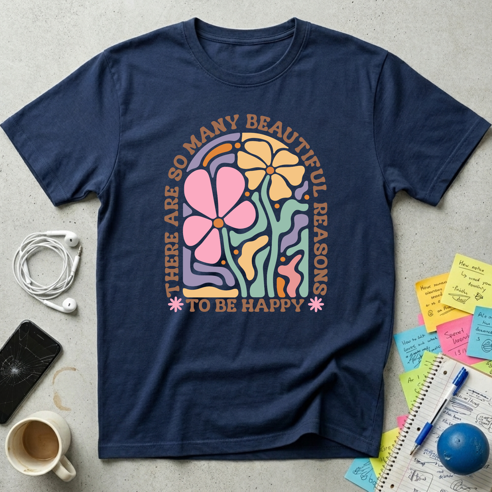 Many Reasons To Be Happy T-Shirt