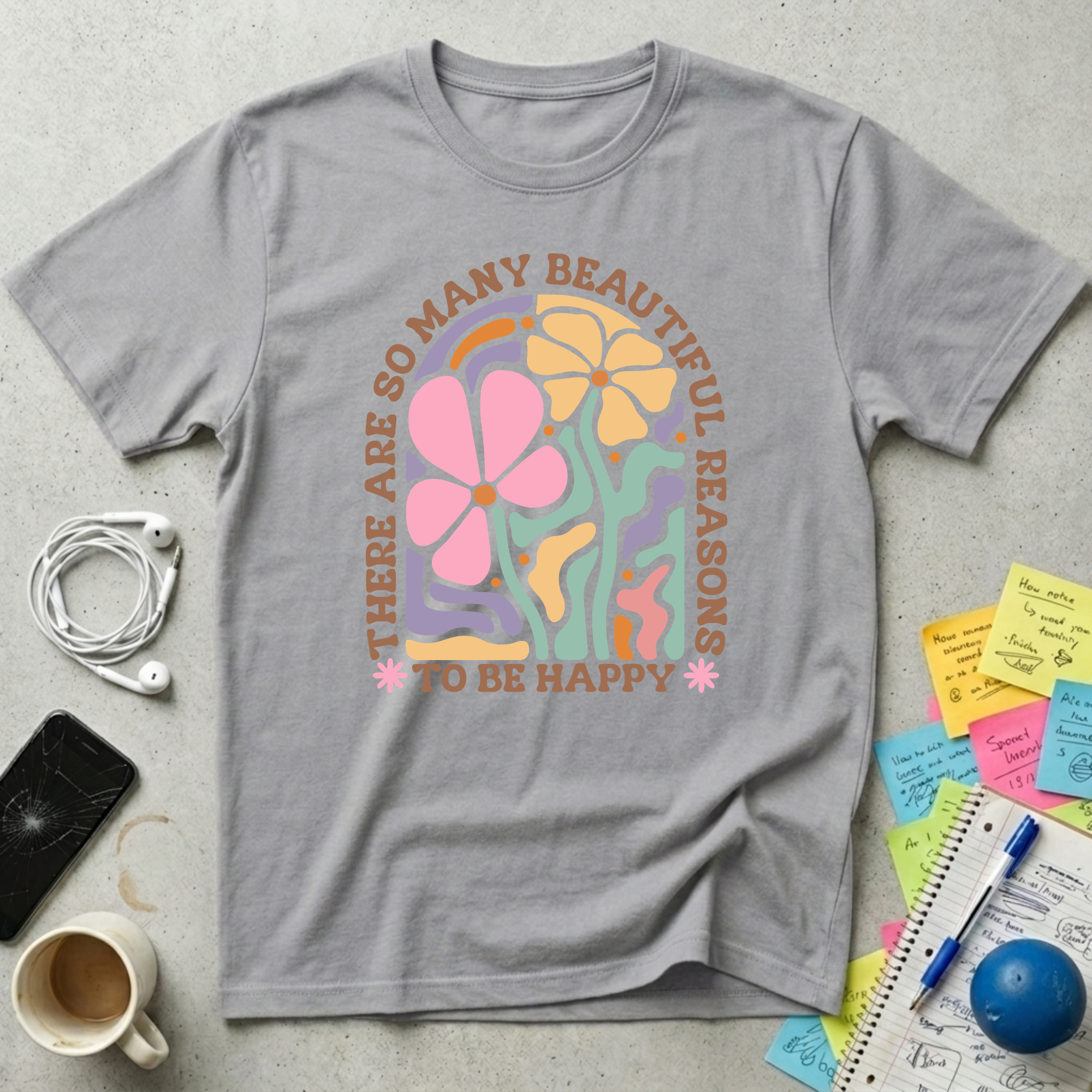 Many Reasons To Be Happy T-Shirt