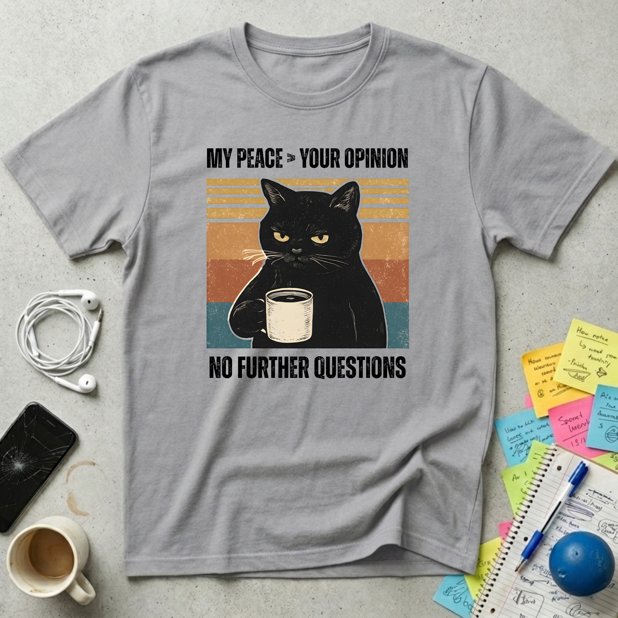 My Peace Your Opinion T-Shirt
