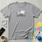 Goose Tired T-Shirt