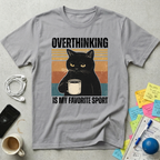 Overthinking Is My Favorite Sport T-Shirt