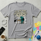 Just One More Existential Crisis T-Shirt
