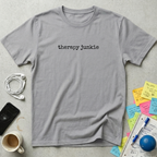 Therapy Junkie T-Shirt