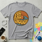 You are Enough Retro T-Shirt