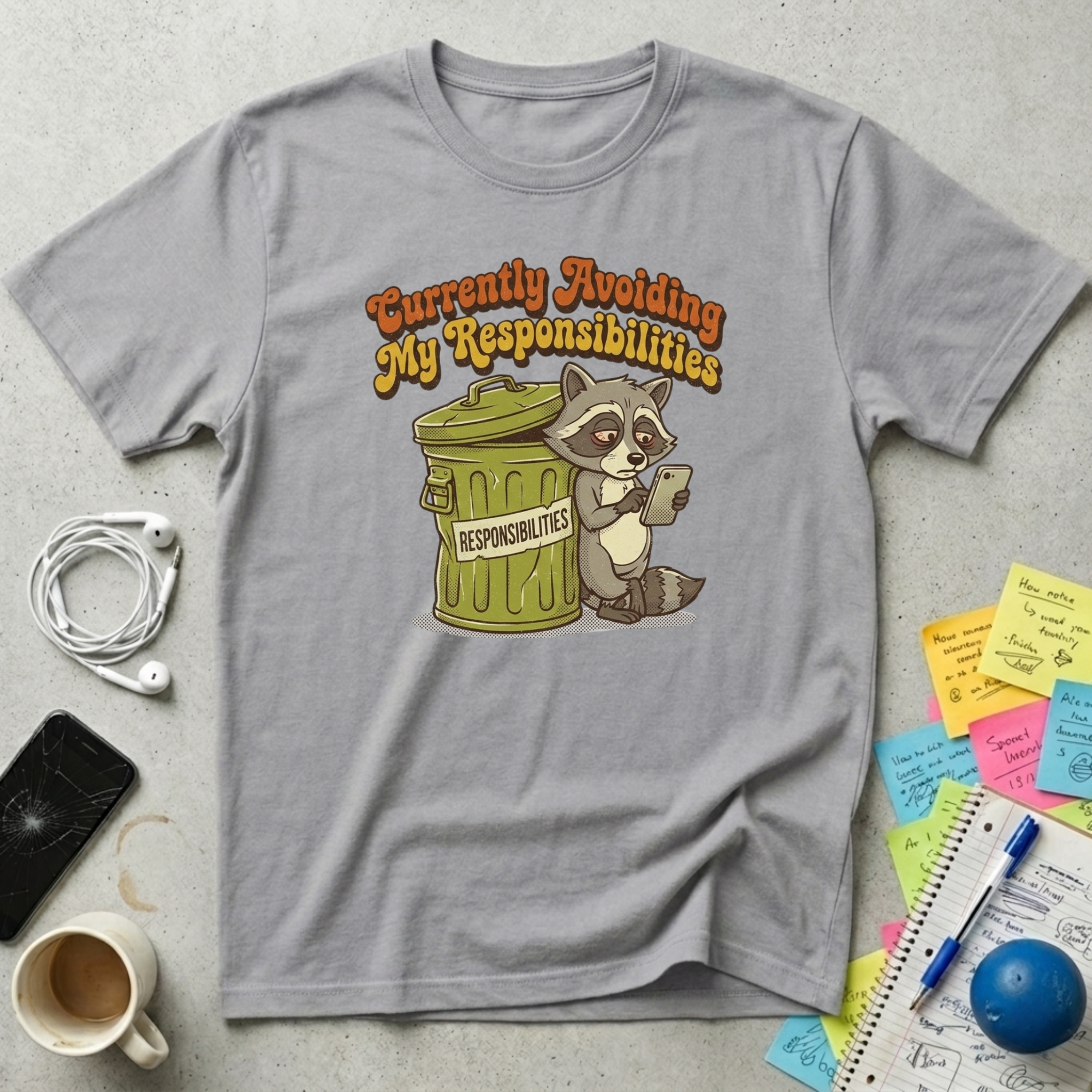 Currently Avoiding My Responsibilities T-Shirt
