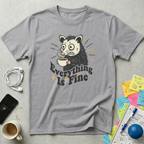 Raccoon Everything Is Fine T-Shirt