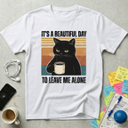 It's a Beautiful Day T-Shirt