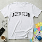 ADHD Club T-Shirt