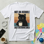 Not an Asshole T-Shirt