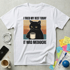 I Tried My Best Black Cat T-Shirt