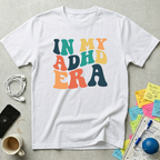 In My ADHD Era T-Shirt